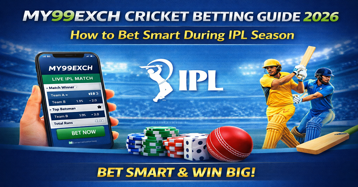 My99exch Cricket Betting Guide 2026 How to Bet Smart During IPL Season